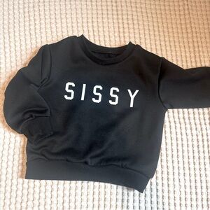 “Sissy” sweatshirt, black, used like new. 9-12mo.